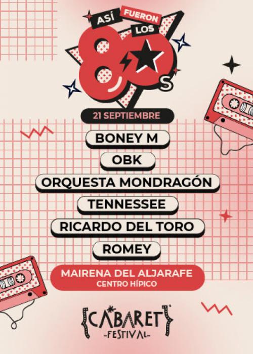 Cartel de Así Fueron los 80's - Cabaret Festival en Mairena del Aljarafe