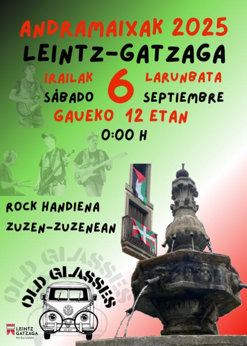 Cartel de OLD GLASSES EN ANDRAMAIXAK 2025 DE LEINTZ-GATZAGA