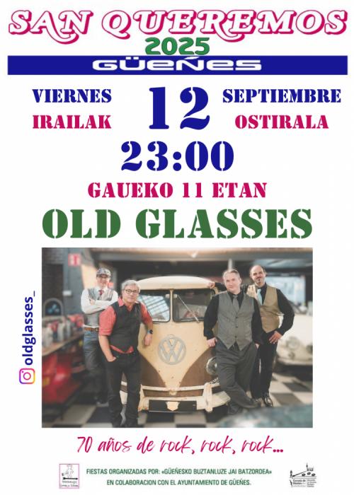 Cartel de OLD GLASSES EN SAN QUEREMOS 2025 DE GÜEÑES