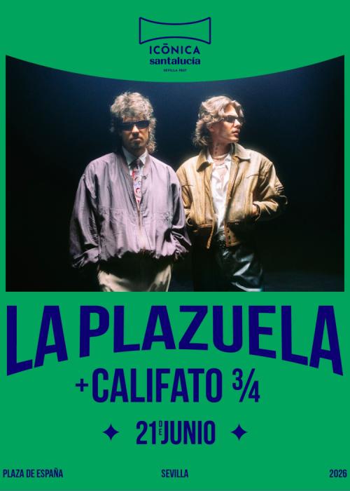 Cartel de Concierto de La Plazuela + Califato 3/4 en Sevilla