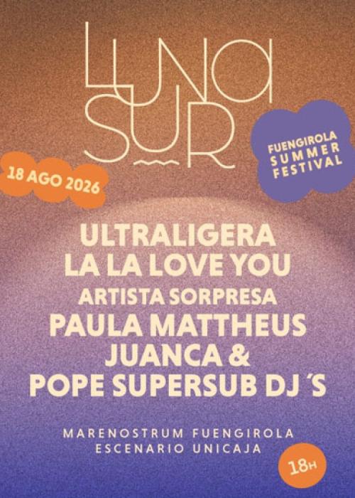 Cartel de Concierto de Ultraligera + La La Love You + Paula Mattheus en Fuengirola