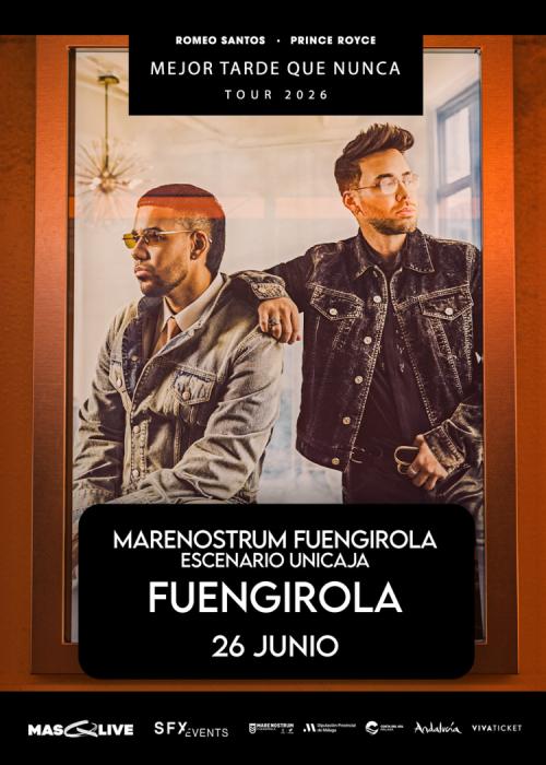 Cartel de Concierto de Romeo Santos + Prince Royce en Fuengirola