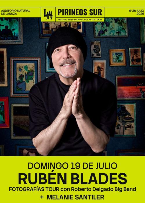 Cartel de Concierto de Rubén Blades + Melanie Santiler en Lanuza - Huesca