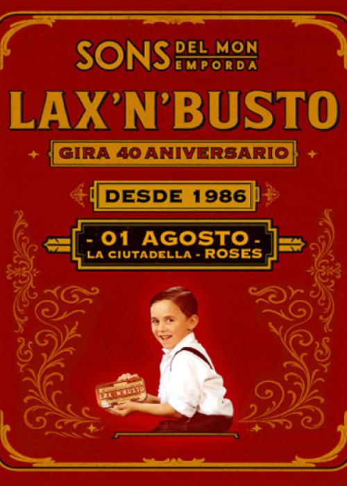 Cartel de Concierto de Lax’N’Busto en Roses