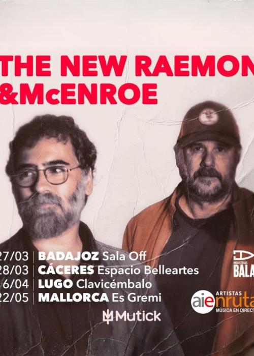 Cartel de Concierto de The New Raemon + McEnroe en Palma de Mallorca