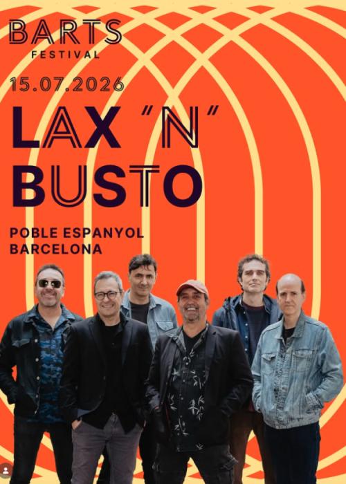 Cartel de Concierto de Lax’N’Busto en Barcelona