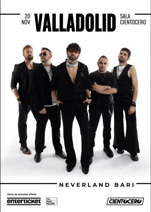 Cartel de Concierto de Neverland Bari en Valladolid