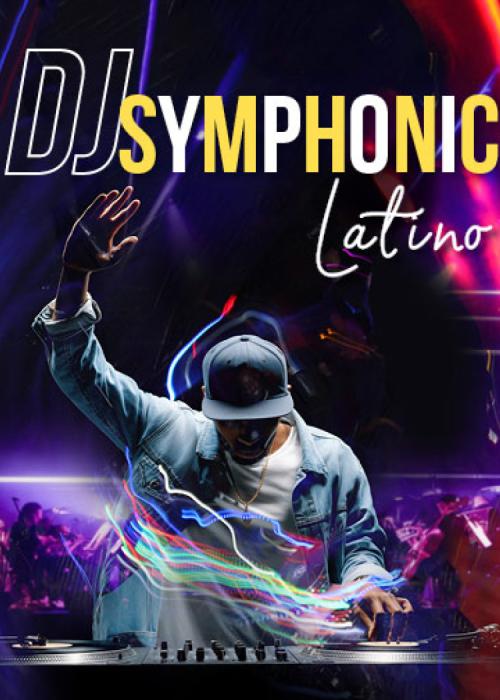 Cartel de DJ Symphonic Latino en Valencia