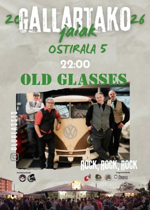 Cartel de OLD GLASSES GALLARTAKO JAIETAN