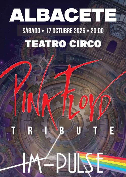 Cartel de Concierto de IM-PULSE Pink Floyd Show en Albacete