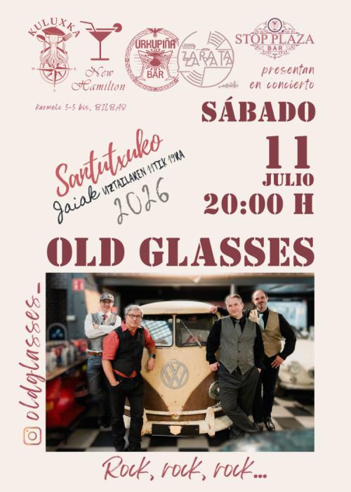 Cartel de OLD GLASSES EN SANTUTXU