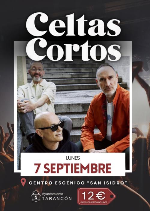 Cartel de Celtas Cortos en Tarancón