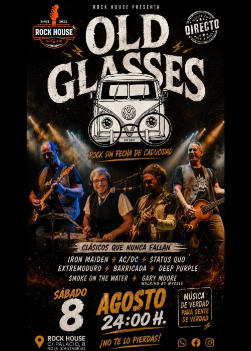 Cartel de OLD GLASSES EN EL ROCK HOUSE DE NOJA