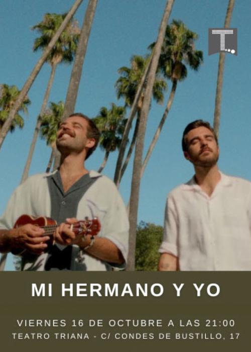Cartel de Concierto de Mi Hermano y Yo en Sevilla