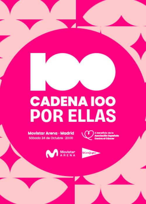 Cartel de CADENA 100 Por Ellas 2026 en Madrid