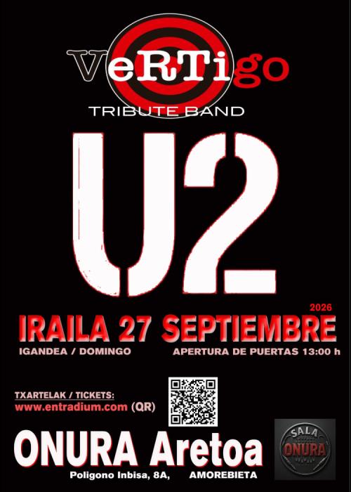 Cartel de VERTIGO U2 TRIBUTE BAND EN LA SALA ONURA ARETOA