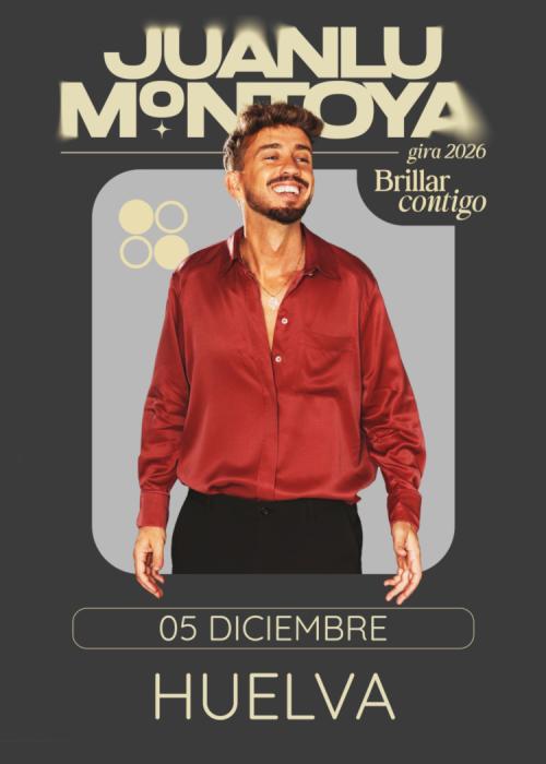 Cartel de Juanlu Montoya en Huelva