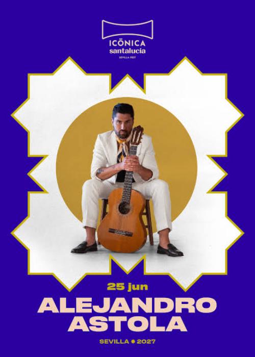 Cartel de Concierto de Alejandro Astola en Sevilla