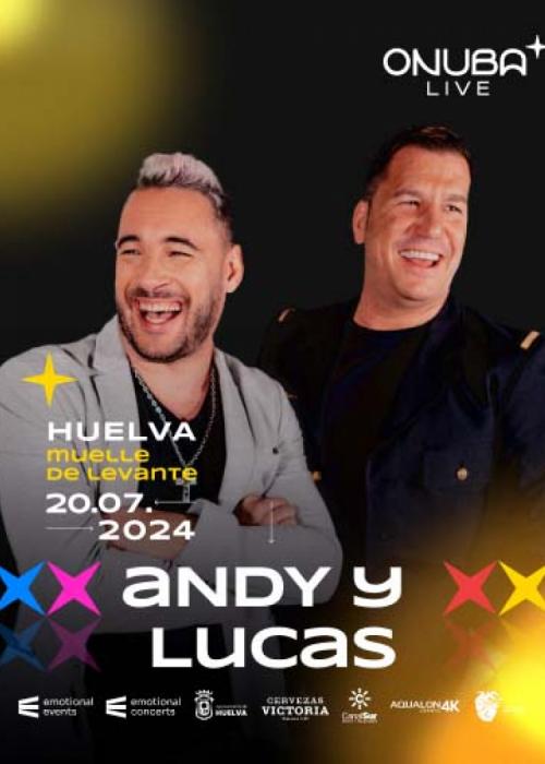 Concierto de Andy & Lucas en Huelva