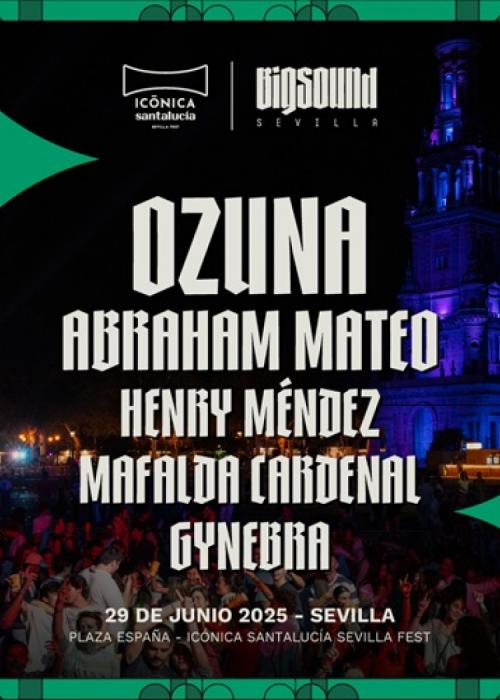 Ozuna + Abraham Mateo + Henry Méndez en Sevilla