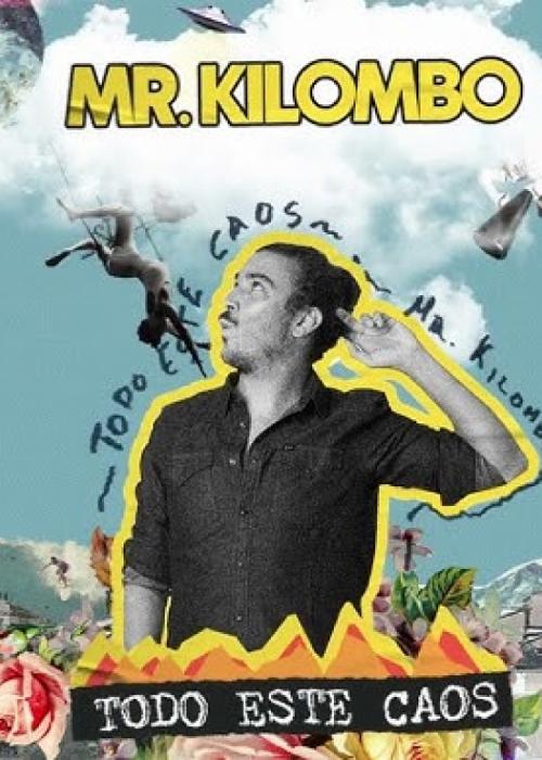 Concierto de Mr. Kilombo en Madrid