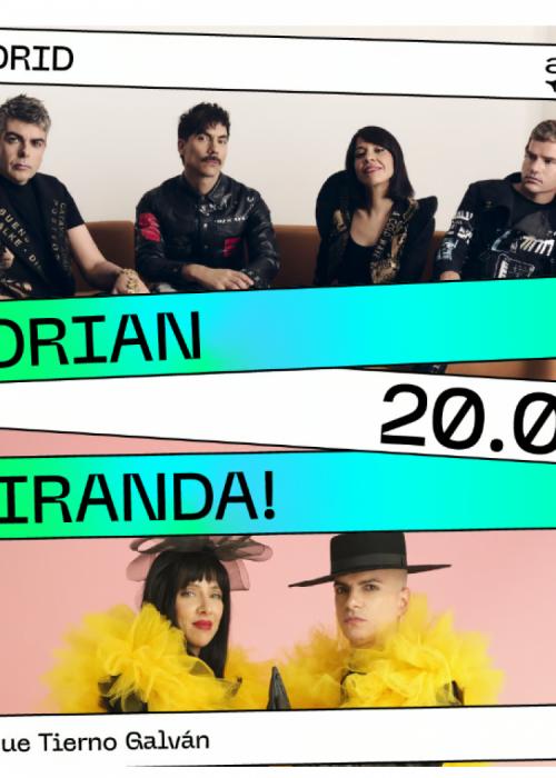 Concierto de Dorian + Miranda! en Madrid