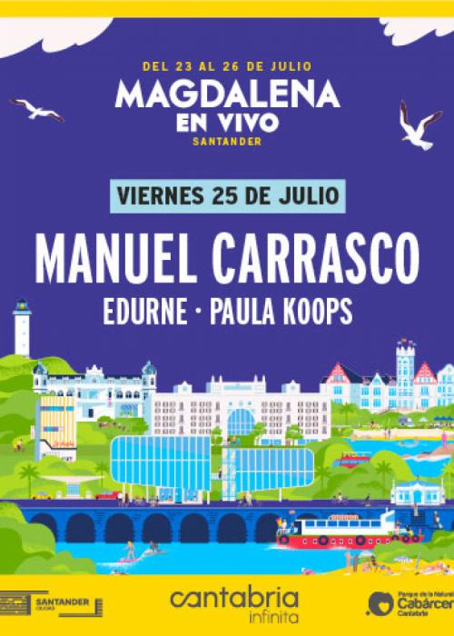 Concierto Manuel Carrasco + Edurne + Paula Koops en Santander