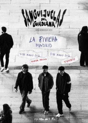 Sanguijuelas del Guadiana en Madrid (Segunda Fecha)