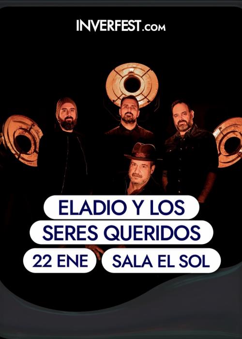Concierto de Eladio y Los Seres Queridos en Madrid
