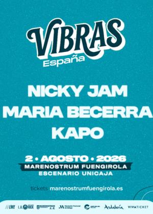 Nicky Jam + Maria Becerra + Kapo en Fuengirola