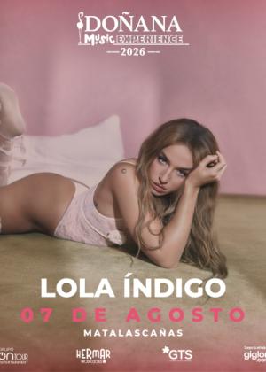 Concierto de Lola Índigo en Matalascañas - Huelva