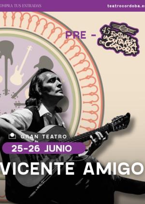 Concierto de Vicente Amigo en Córdoba (Segunda Fecha)