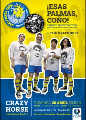 ESAS PALMAS COÑO (Tributo Siniestro Total)+ THE DALTONICS en Bilbao