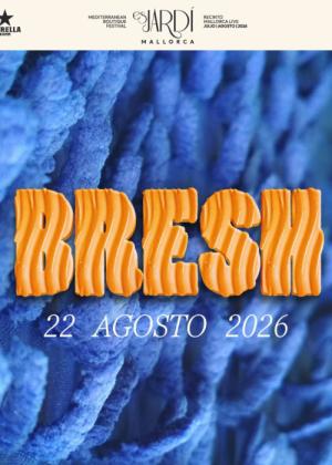 Fiesta BRESH en Palma de Mallorca (22 de Agosto)