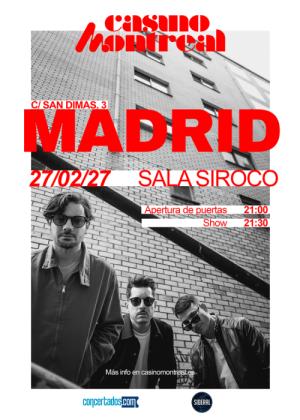 Concierto de Casino Montreal en Madrid