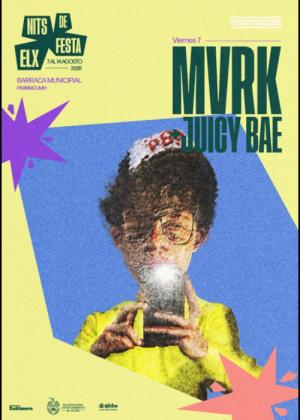 Concierto de MVRK + Juicy Bae en Elche/Elx