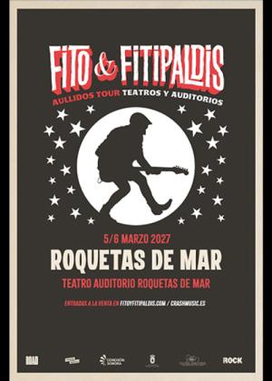 Fito & Fitipaldis en Roquetas de Mar (6 mar · 2ª de 2 noches)