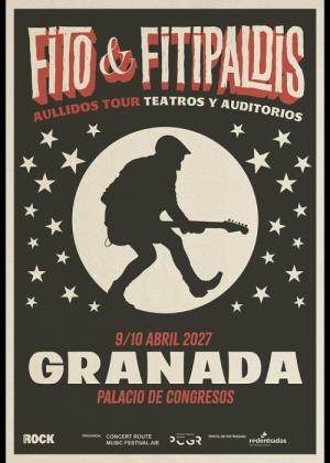 Fito & Fitipaldis en Granada (10 abr · 2ª de 2 noches)