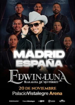 Edwin Luna y La Trakalosa de Monterrey en Madrid