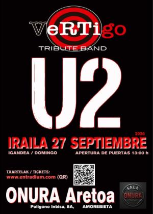 VERTIGO U2 TRIBUTE BAND EN LA SALA ONURA ARETOA