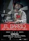 Concierto de El Barrio en Úbeda