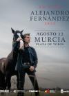 Concierto de Alejandro Fernández en Murcia