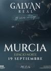 Concierto de Galvan Real en Murcia