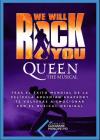 We Will Rock You - El Musical
