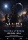 Concierto de Pablo López en Huelva