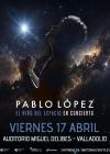 Concierto de Pablo López en Valladolid