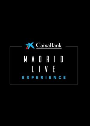 CaixaBank Madrid Live Experience