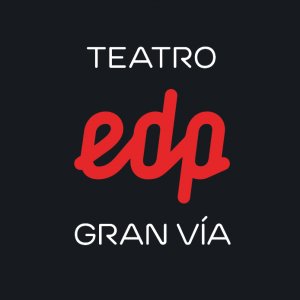 Teatro EDP Gran Vía