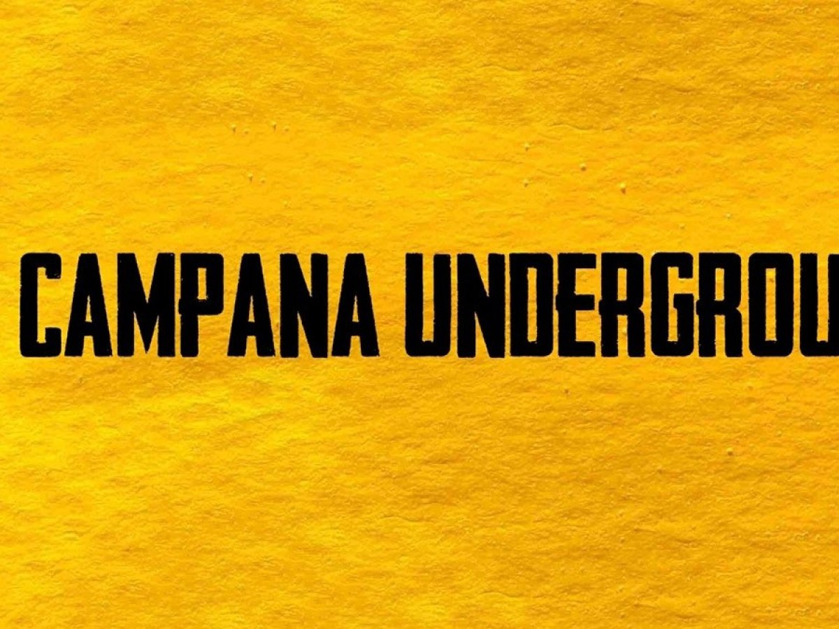 La Campana Undeground