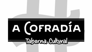 A Cofradía - Taberna Cultural